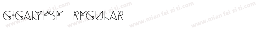 Gigalypse Regular字体转换